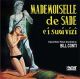 MADEMOISELLE DE SADE E I SUO